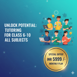 6th to 10th Home Tuition Plan | 2 Tutors for Every Student | All Subjects at Home